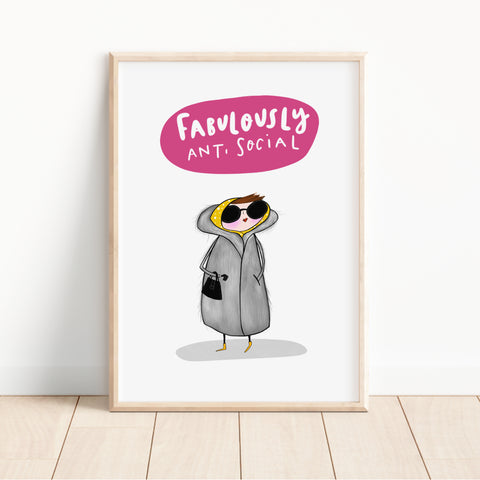 Fabulously Anti social print