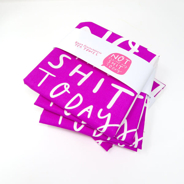 No shit today tea towel