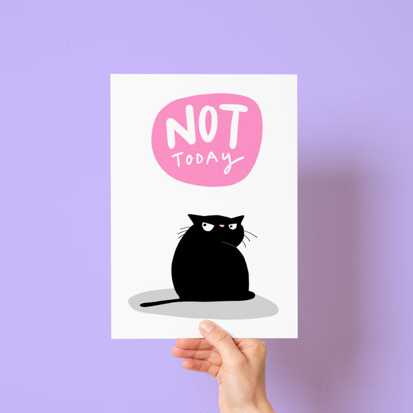 Not today black cat A4 print