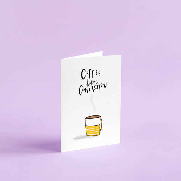 Coffee before conversation card - Hofficraft