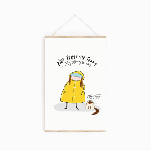 Not peopling today print - Hofficraft