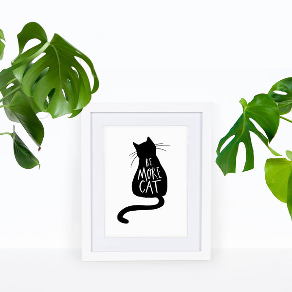 Be more cat print • Black cat art print •A4 cat wall art - Hofficraft