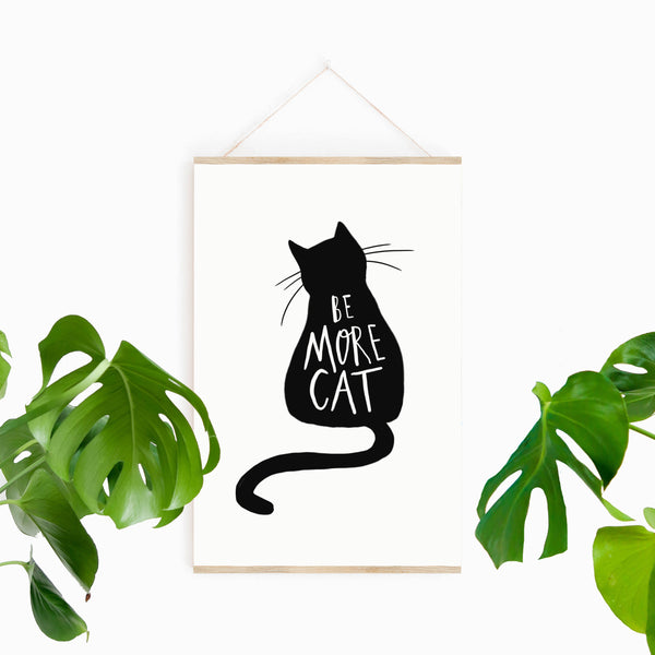 Be more cat print • Black cat art print •A4 cat wall art - Hofficraft