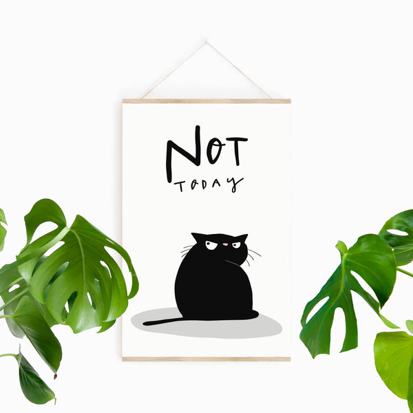 Not today black cat A4 print