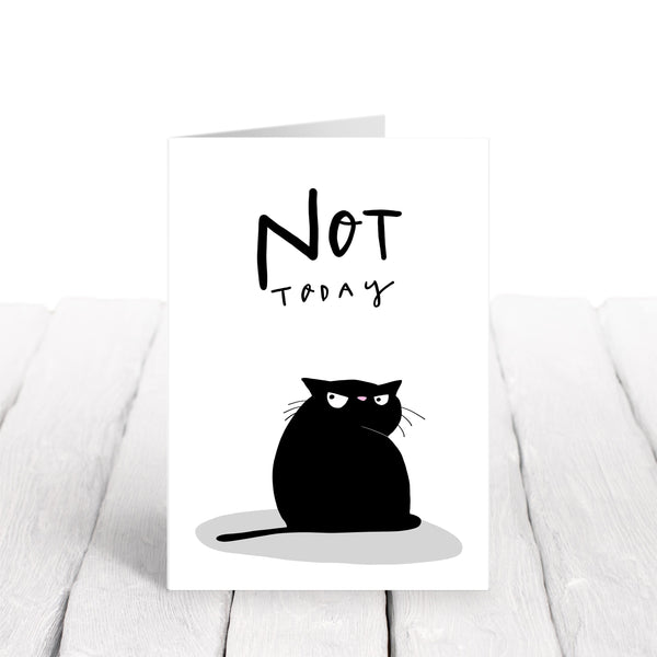 Not today card