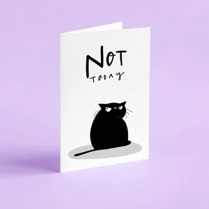 Not today card