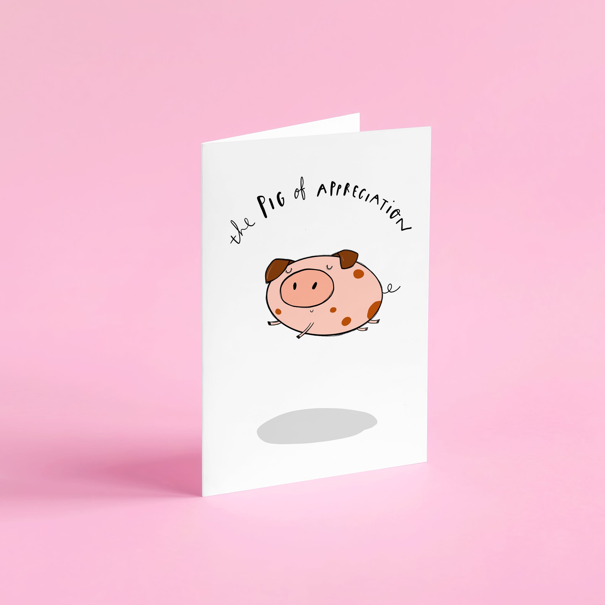 The Pig of Appreciation card