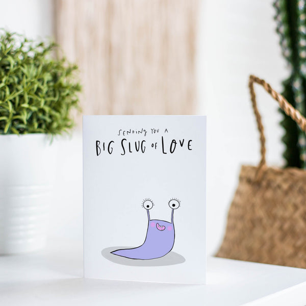 Big slug of Love card
